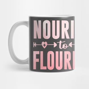 Eating Disorder Recovery Shirt - Nourish to flourish ED Awareness Mug